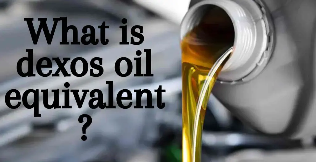 What is dexos oil equivalent